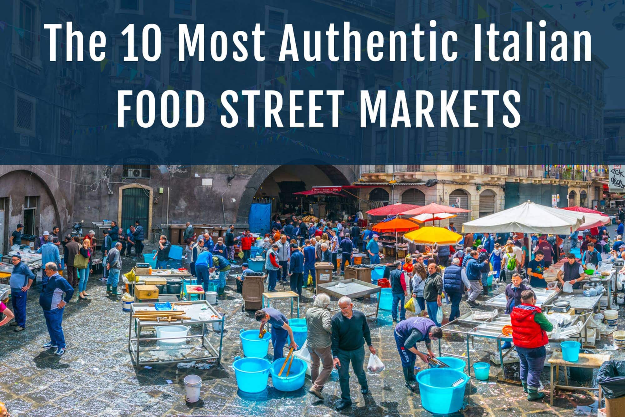 Italian Food Street Markets